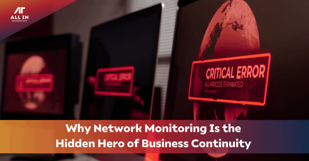 Network monitoring service during a business continuity issue from All In Technology with alerts on a computer screen.