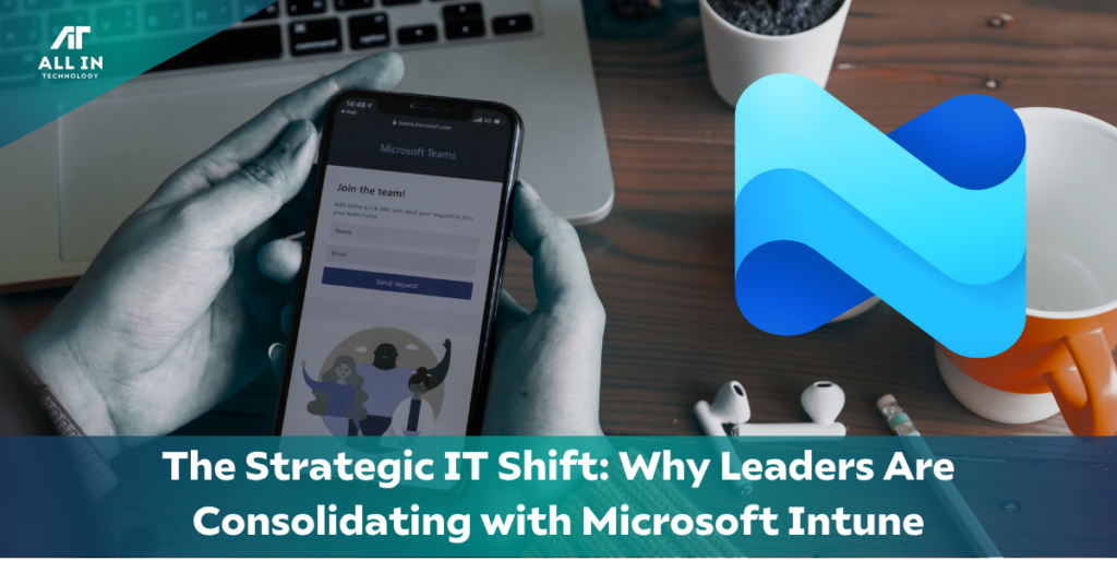 Microsoft Intune with Teams working from All In Technology on a desk with a client in Managed Services